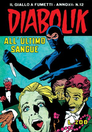 A90] Fumetto Diabolik – All' ultimo sangue n. 12 – 1973 – Lo Svuota Cantine  Campobasso Molise